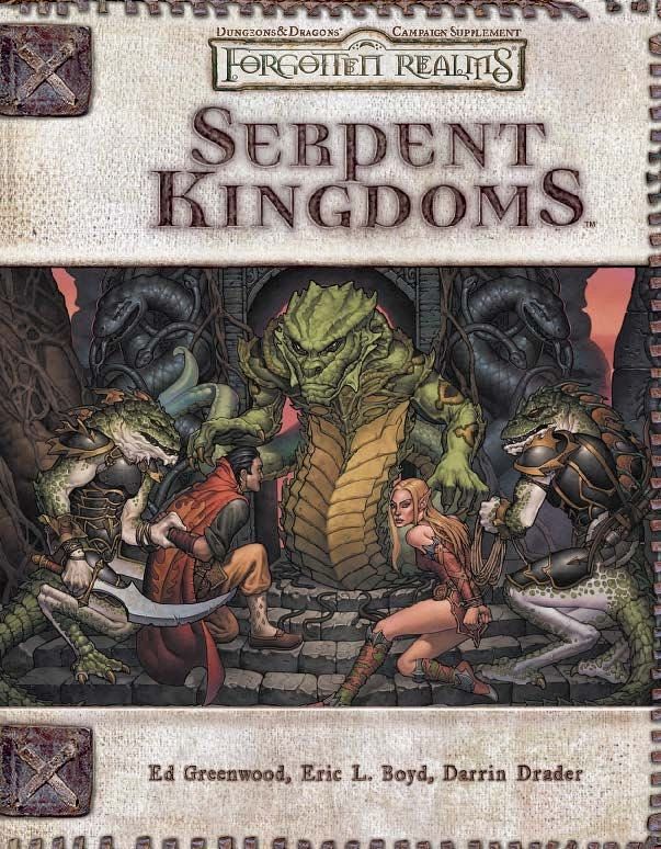 Serpent Kingdoms (3....