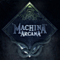 Machina Arcana logo rework, Kresimir Jelusic (robob3ar) : Machina Arcana is a board game project, and they asked me if I can do a rework on their old logo which was an extremely nice and fun challenge, the team was great and had great direction, went flaw