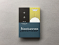Nocturnes - wangzhihong.com : HOME ↩｜↪ ALL PROJECTS

Graphic Design: Wang Zhi-Hong
Client: New Rain Publishing 
Year: 2018