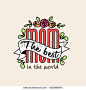 The best mom in the world letters with vintage ribbon and flowers. Happy mother day holiday sticker for gift and greeting card