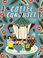 The Coffee Carousel / The Coffee Art Project : An illustration all about the joy of coffee!