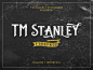 TM Stanley : A bold vintage feel typeface, TM Stanley is a great combination of sharp edges, and curvy lines.