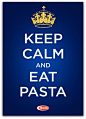 Keep Calm and Eat Pasta