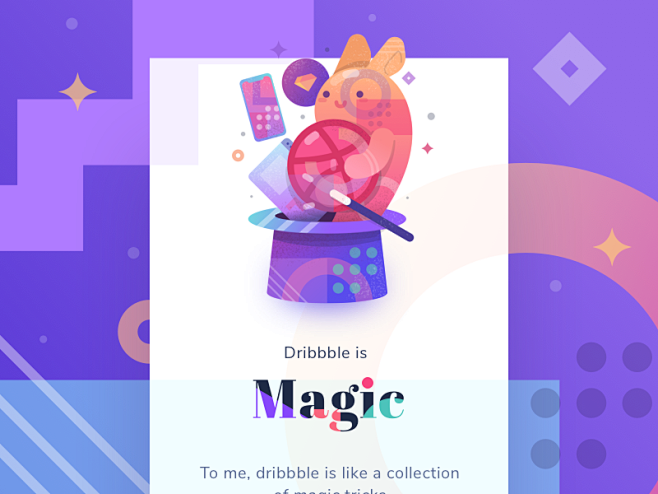 Dribbble is Magic ! ...