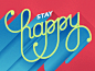 #字体设计#stay happy，一定要快乐奥！
