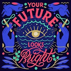 每周灵感剂量064-独立设计#图形设计#设计#艺术#灵感#插图#illustrationart#字母#印刷术#手刻字您的未来看起来很光明