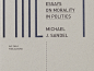 Public Philosophy: Essays on Morality in Politics  > more
Client: Rye Field Publishing  Year: 2014