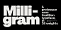 Milligram - Grotesque sans typefaces : Grotesque sans typefaces: you know you won’t ever get tired of those. And any moment you decide that Vignelli was right and one Swiss font is enough, here comes a new specimen from the past inviting you to try new ta