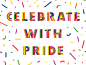 Celebrate with Pride