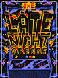 THE LATE NIGHT ARCADE : Poster for the third instalment of a retro gaming night called The Late Night Arcade