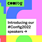 Photo by Figma on May 06, 2022. May be a cartoon of text that says 'C#N ነΩ n Introducing our #Config2022 speakers'.