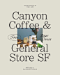 Photo by Canyon Coffee in General Store with @_melinasweet, @generalstore, and @canyoncoffee. 图片中可能有：文本