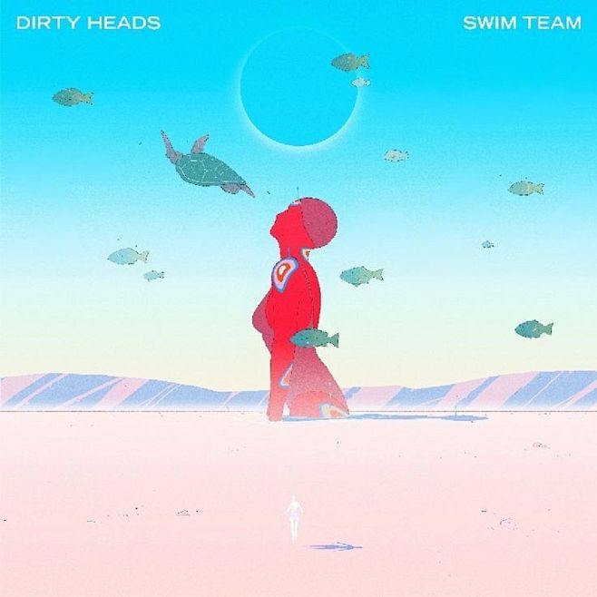 Dirty Heads - Swim T...