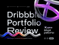 Dribbble Portfolio Review glass graphic design illustration figma 3d blender