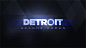 First screen – Detroit: Become Human