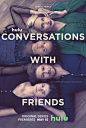 Conversations with Friends Movie Poster