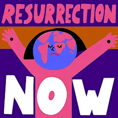 Resurrection Now, personal project