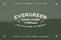 Evergreen Typeface :: Behance