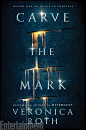 #CoverReveal   Carve the Mark (Untitled Duology, #1) by Veronica Roth: 