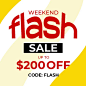 $200 OFF Weekend Flash Sale