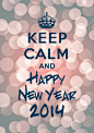 keep calm and happy new year 2014
