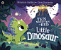 Ten Minutes to Bed - Little Dinosaur book with illustrations by Chris Chatterton