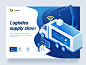 Supply chain Web design 3 chain supply supply chain truck logistic logistics visualization ui 2.5d ux web design illustration blue