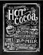 #Chalkboard art #quote ToniK ⊱CհαƖҜ ℒЇℕ℮⊰ Hot cocoa #recipe scoutmob.com