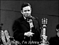 Hello,I'm Johnny Cash