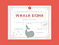 Whale Done Award Certificate honor award well done fish seal whale certificate