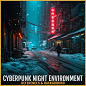 202 Cyberpunk Night Environment VOL16