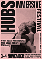 hubs poster meyer chaffaud yellow, by vincent meertens - typo/graphic posters : netherlands, 2017 / hubs immersive festival is ‘a very human art experience’, bringing together art, installations, theater and dance performances. the festival takes place in