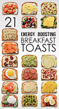 21 Ideas For Energy-Boosting Breakfast Toasts : Let's toast!