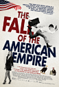 the-fall-of-the-american-empire_poster_goldposter_com_1.jpg (1382×2048)
