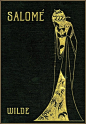 Salome by Oscar Wilde - Drawings by Aubrey Beardsley (1872-1898) - Published by John W. Luce & Co. - 1906