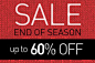 End of Season Sale - up to 60% off >Shop Women Now