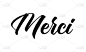 手绘MERCI的法语报价作为标志。翻译谢谢。横幅，标题，卡片，海报，传单的字体