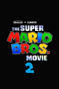 Super Mario Bros Movie 2 Temp Logo Poster