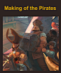 Making of the Pirates by Real-SonkeS on deviantART