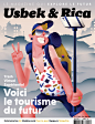 Usbek et Rica : Collaboration with Cruschiform for the cover of the revue Usbek & Rica.This magazine is about the Future, and this issue talks about the next generation of tourism, evolving into some weird and questionnable destinations.