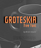 Groteskia free font family download