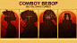 Cowboy Bebop: 