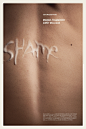 SHAME (2011) poster by Márton Kenczler via kenczler.com