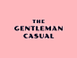 Visual identity for The Gentleman Casual, a men’s style, fashion and cultural blog.