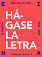 Hágase la Letra - EXHIBITION POSTER AND VIDEO EDIT : Flyer for the collective exhibition 