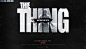 The Thing 2011 on Behance