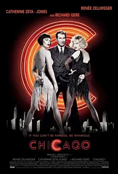 《芝加哥》(Chicago)  高清720p

        宣传海报出品方          　　米拉麦克斯公司（Milamax Films）2002年出品          　　主演          　　凯瑟琳·泽塔·琼斯（Katheline Zeta-Jones）          　　芮妮·齐薇格（Renee Zellweger）          　　理查德·基尔（Lichard Gere）          　　刘玉玲（Lucy Liu）          ......