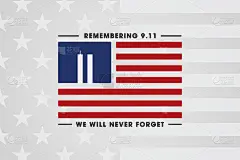 永远记住9 11。缅怀9月11日，爱国者日