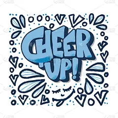 Cheer up handwritten quote. Vector illustration.