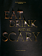 Eat, Drink, and Be Scary